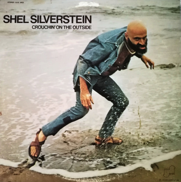 Silverstein Shel — Crouchin On The Outside