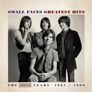 Small Faces — Greatest Hits The Immediate Years 1967 - 1969