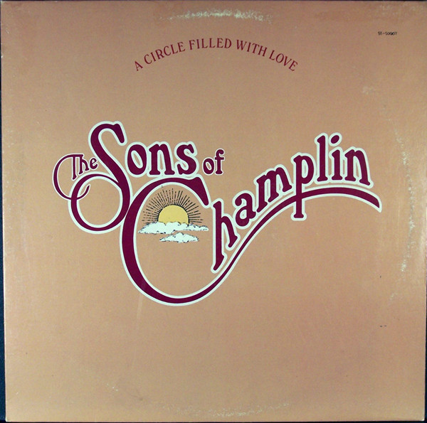 Sons Of Champlin — A Circle Filled With Love