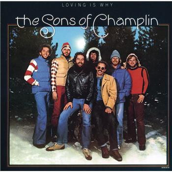 Sons Of Champlin — Loving Is Why