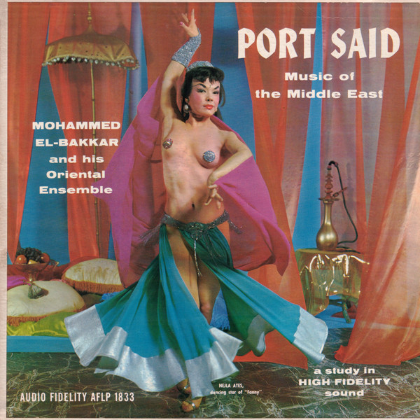 El-Bakkar Mohammed & His Oriental Ensemble — Port Said - Music Of The Middle East