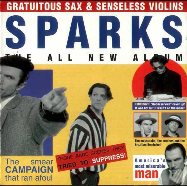 Sparks — Gratuitous Sax & Senseless Violins