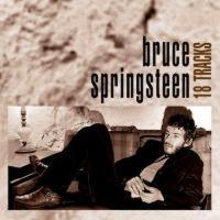 Bruce Springsteen — 18 Tracks