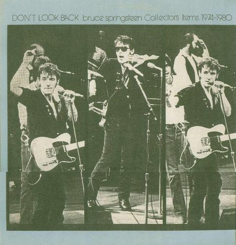Springsteen Bruce — Don't Look Back Collectors Items 1974-1980