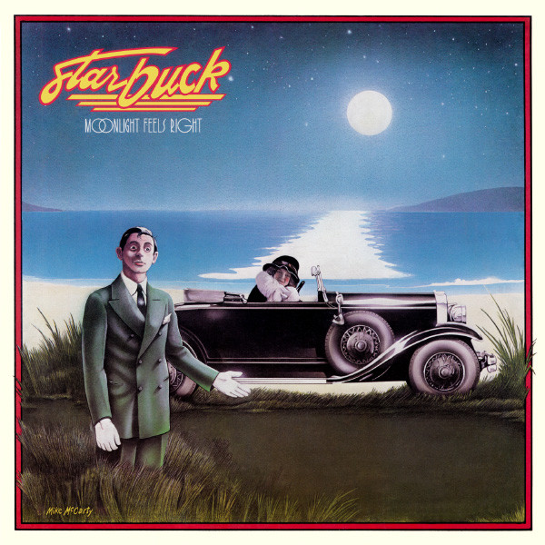 Starbuck — Moonlight Feels Right