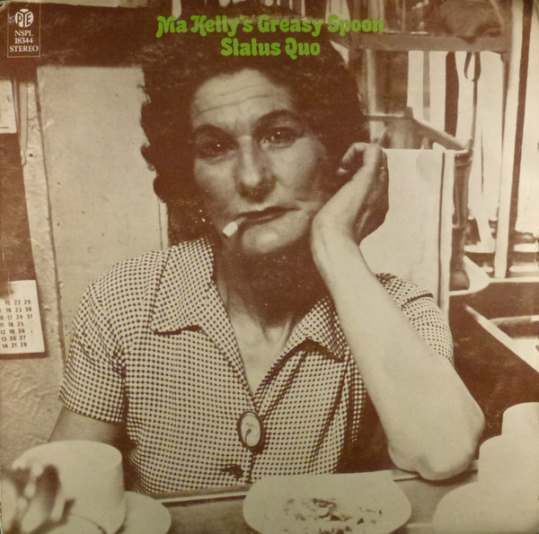 Status Quo — Ma Kelly's Greasy Spoon