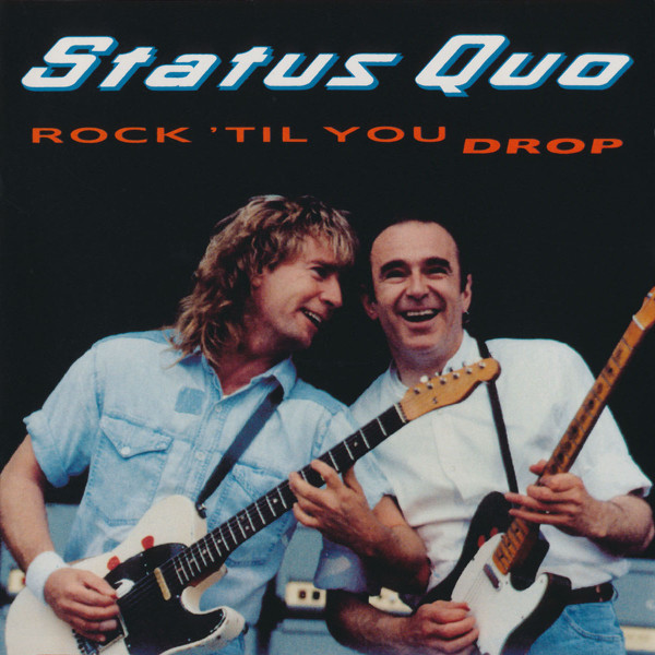 Status Quo — Rock 'Til You Drop