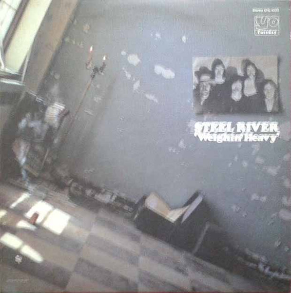 Steel River — Weighin' Heavy