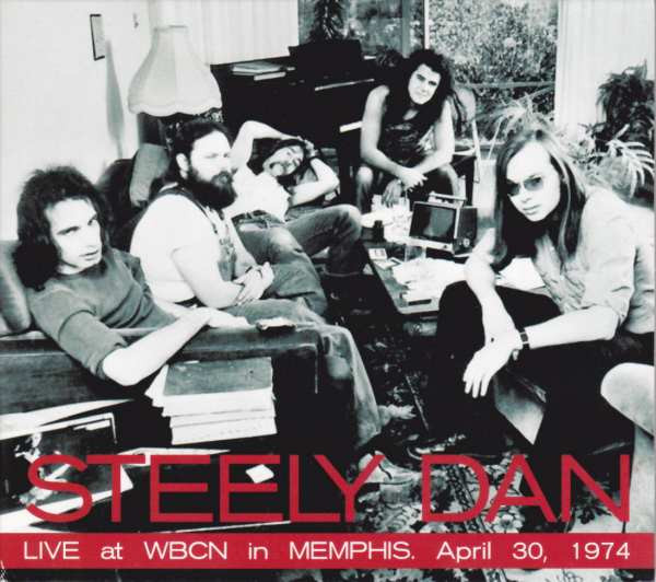 Steely Dan — Live at WBCN in Memphis 1974