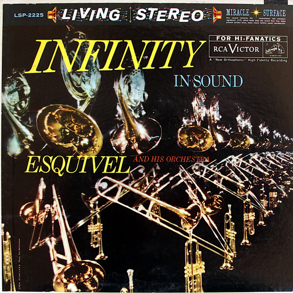 Esquivel & His Orchestra — Infinity In Sound