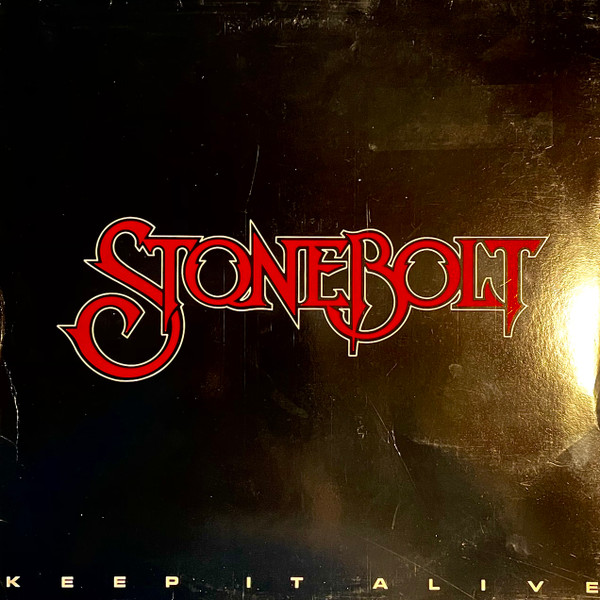 Stonebolt — Keep It Alive
