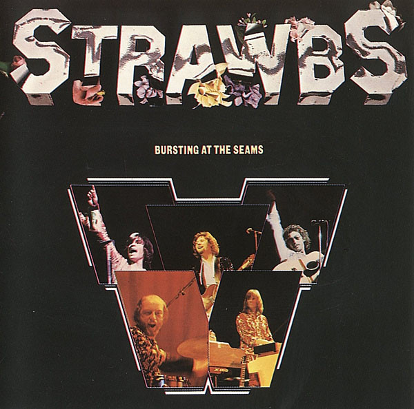 Strawbs — Bursting At The Seams