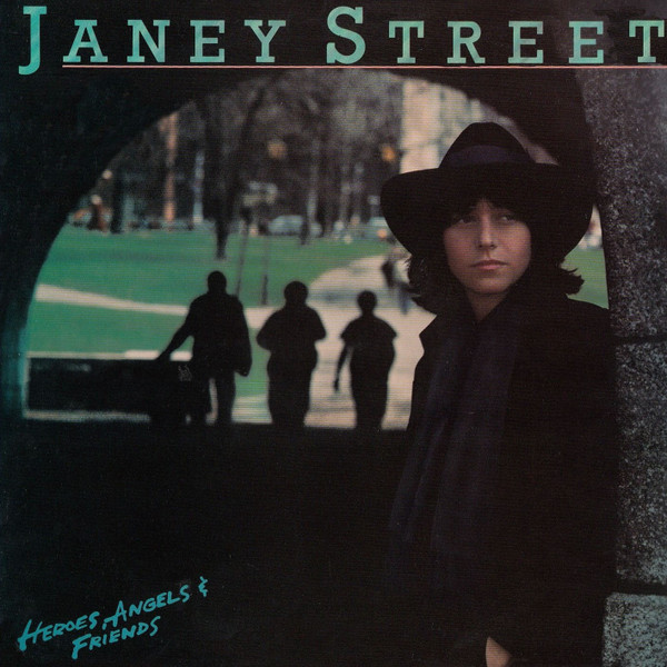 Street Janey — Heroes, Angels & Friends