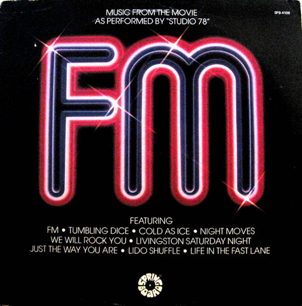 Studio '78 — Music From The Movie "FM"
