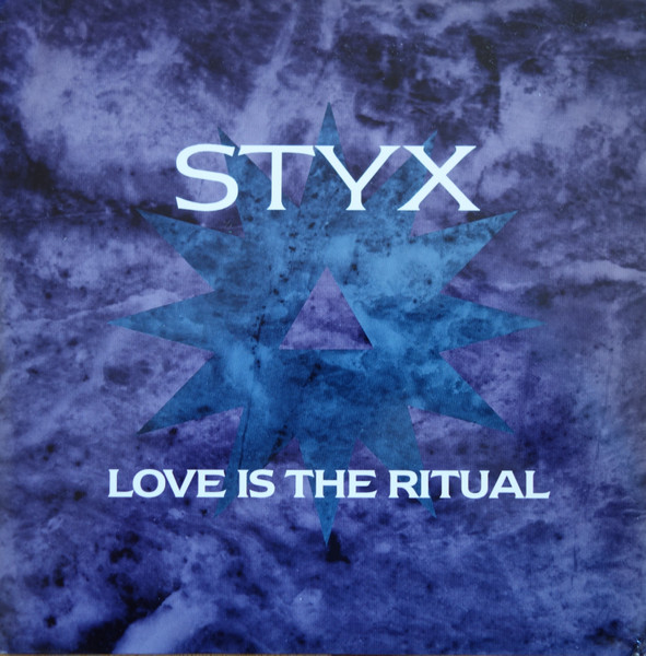 Styx — Love Is The Ritual