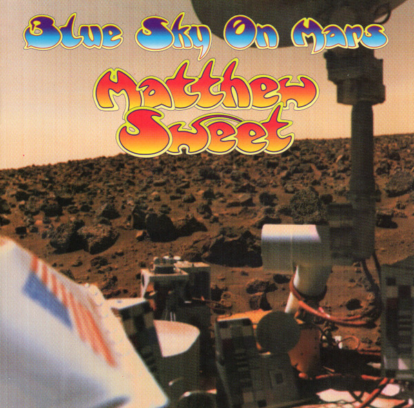 Sweet Matthew — Blue Sky On Mars