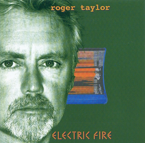 Taylor Roger (Queen) — Electric Fire