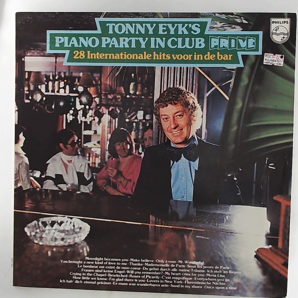 Eyk Tonny — Eyk Tonny's Piano Party In Club Prive (28 Internationale hits voor in de bar)