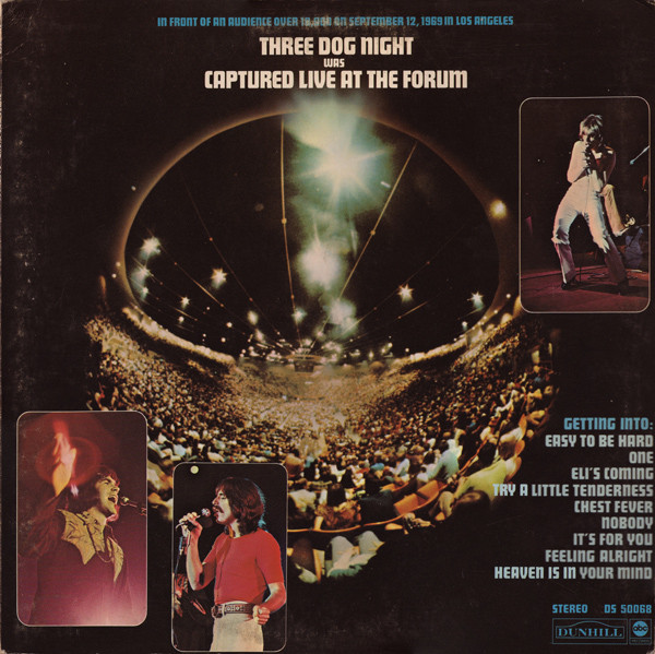 Three Dog Night — Captured Live At The Forum