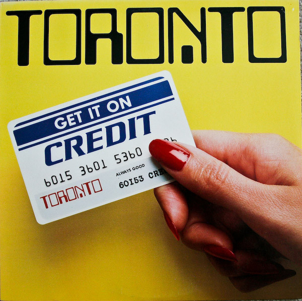 Toronto — Get it on credit