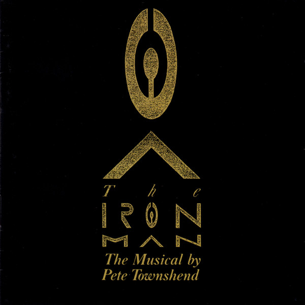 Pete Townshend — The Iron Man (The Musical By Pete Townshend)