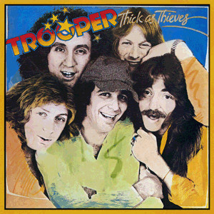 Trooper — Thick As Thieves