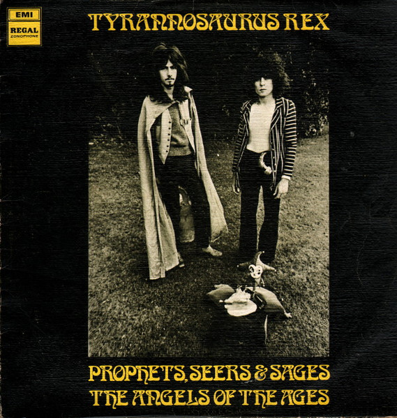 Tyrannosaurus Rex (T. Rex) — Prophets, Seers & Sages, The Angels Of The Ages