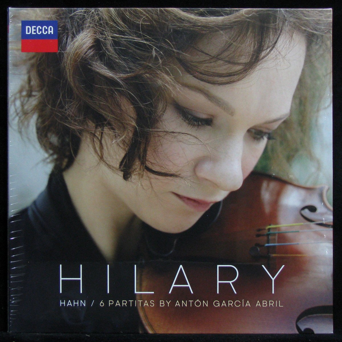 Hilary Hahn / Anton Garcia Abril — Abril: 6 Partitas For Violin Solo