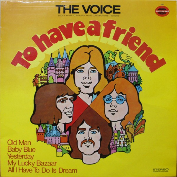 Voice — To Have A Friend