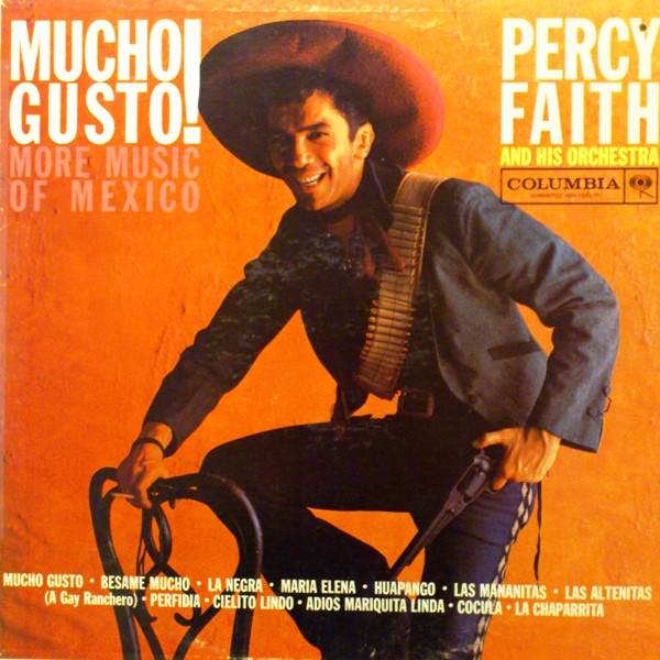 Faith Percy and His Orchestra — Mucho Gusto! More Music Of Mexico