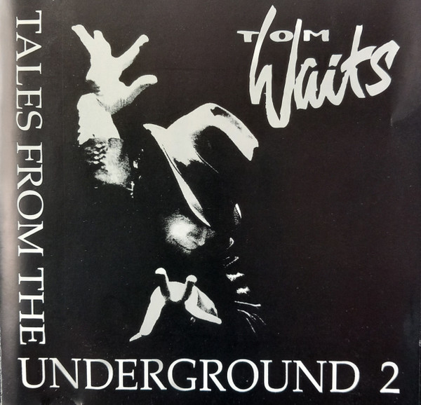 Waits Tom — Tales From The Underground Vol. 2