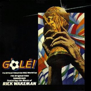Wakeman Rick — G'Ole! - The Official Film Of The 1982 World Cup - The Original Film Soundtrack