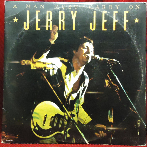 Walker Jerry Jeff — A Man Must Carry On