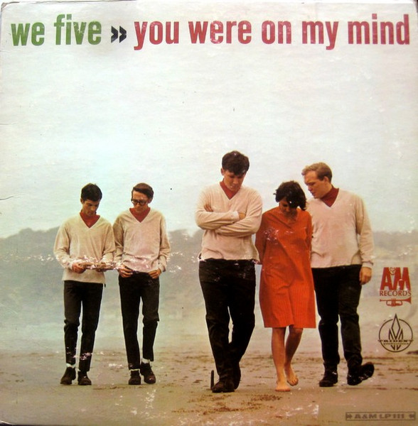We Five — You Were On My Mind