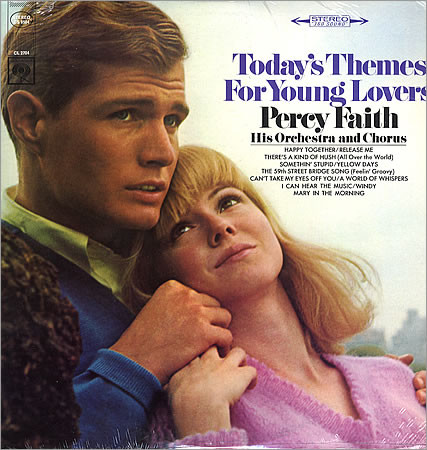 Faith Percy and His Orchestra And Chorus — Today's Themes For Young Lovers