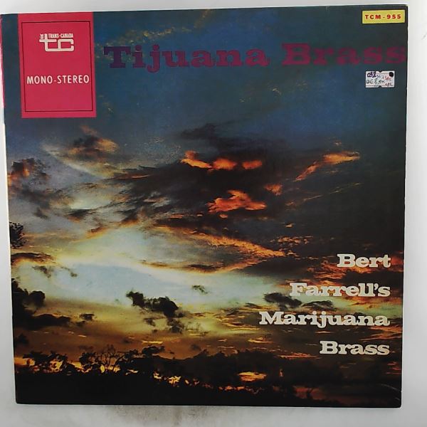 Farrell Bert's Marijuana Brass (Torero Band) — Tijuana Brass (Tijuana - Sound Of Brass)