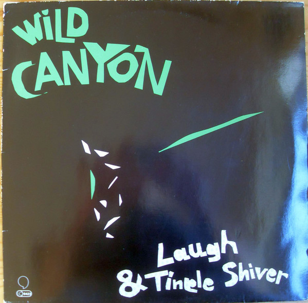 Wild Canyon — Laugh & Tingle Shiver