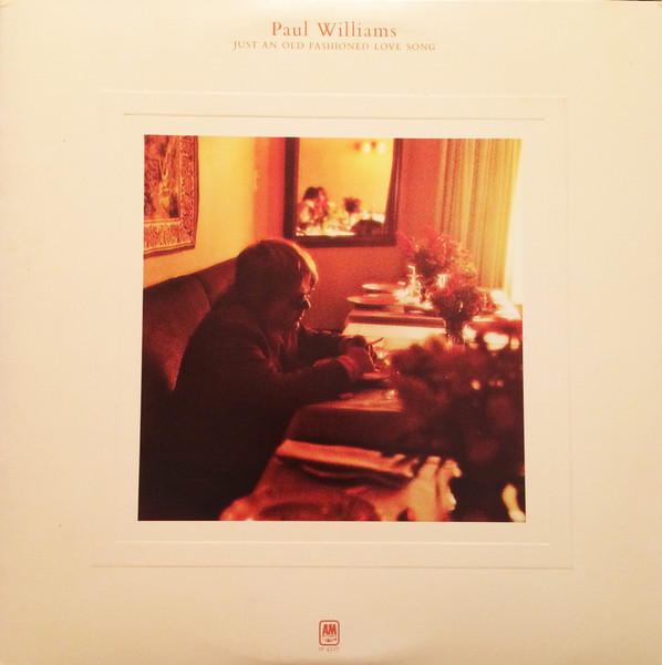 Williams Paul — Just An Old Fashioned Love Song