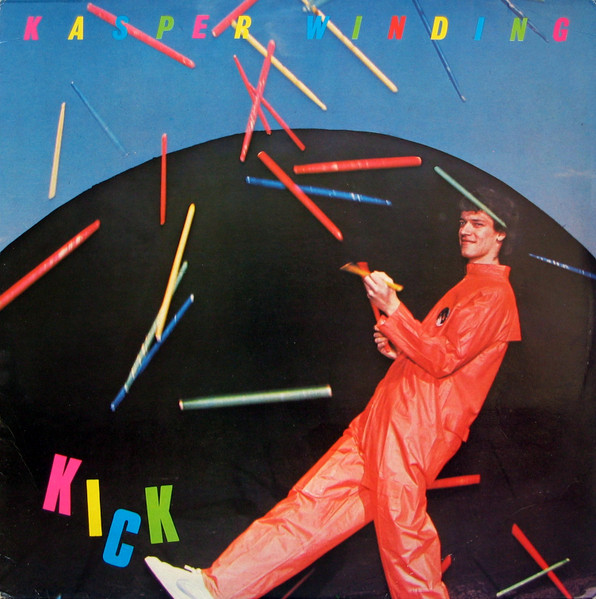 Winding Kasper (ex - Frank Zappa Band) — Kick