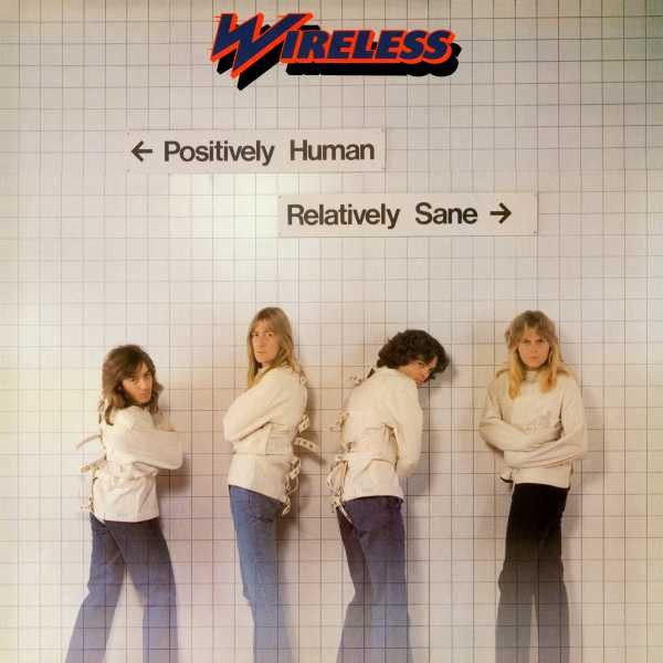 Wireless — Positively Human Relatively Sane