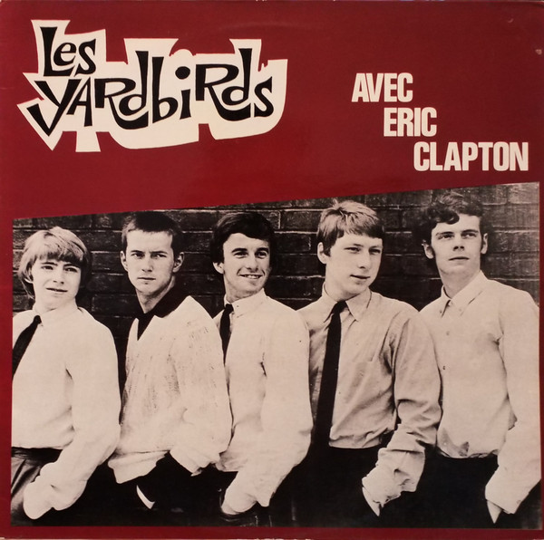 Yardbirds — Avec Eric Clapton