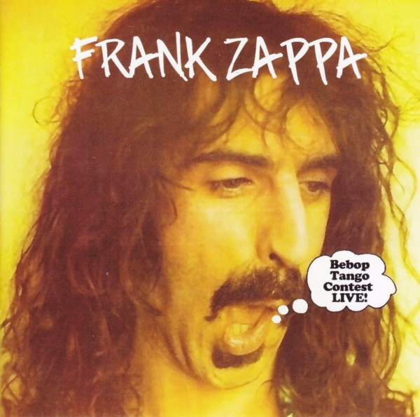 Zappa Frank — Bebop Tango Contest Live!