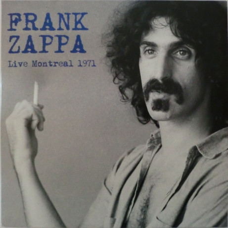 Zappa Frank — Live Montreal 1971