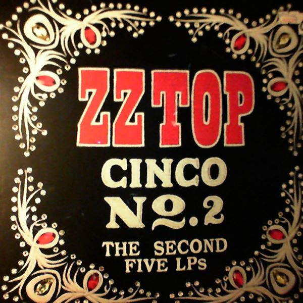 ZZ TOP — Cinco No. 2 (The Second Five LPs)