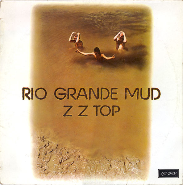 ZZ Top — Rio Grande Mud
