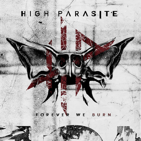 High Parasite — Forever We Burn