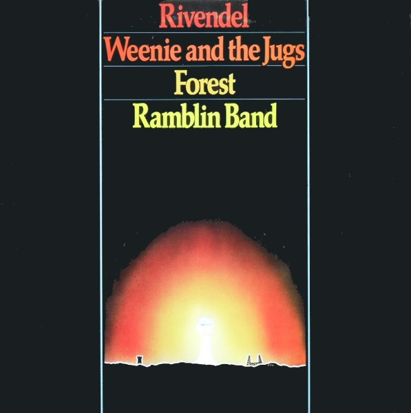 Various — Rivendel, Weenie And The Jugs, Forest & Ramblin Band