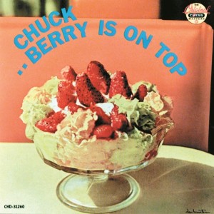 Chuck Berry — Berry Is On Top