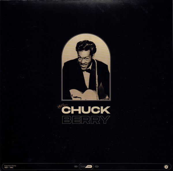 Chuck Berry — Essential Works 1955 - 1962