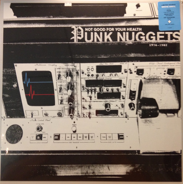Various — Not Good For Your Health: Punk Nuggets 1974-1982